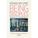 Being Disciples: Essentials of the Christian Life