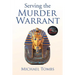 Serving the Murder Warrant