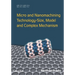 Micro and Nanomachining Technology - Size, Model and Complex Mechanism