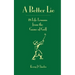 A Better Lie: 18 Life Lessons from the Game of Golf