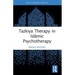 Tazkiya Therapy in Islāmic Psychotherapy