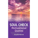 Soul Check Motivational Quotes
