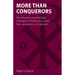 More than Conquerors: The Churches and the Early Christians in the Roman Empire from Jerusalem to Chalcedon
