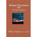 Relapse Prevention 101: The Dawn of Sobriety