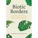 Biotic Borders: Transpacific Plant and Insect Migration and the Rise of Anti-Asian Racism in America, 1890-1950