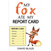 My Fox Ate My Report Card