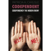 Codependent: Codependency the Hidden Enemy