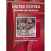 United States Business Law Handbook Volume 1 Strategic Information and Basic Laws