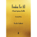 Freedom For All: A Practical Application of the Bible