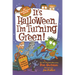 It's Halloween, I'm Turning Green!