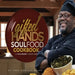 Gifted Hands Soul Food Cookbook
