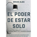El Poder de Estar Solo