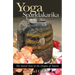 Yoga Spandakarika: The Sacred Texts at the Origins of Tantra