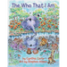 The Who That I Am