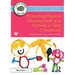 Promoting Physical Development and Activity in Early Childhood: Practical Ideas for Early Years Settings