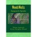 Woods Works: Sasquatch Speaks