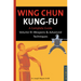 Wing Chun Kung-Fu Volume 3: Weapons & Advanced Techniques