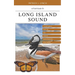 A Field Guide to Long Island Sound: Coastal Habitats, Plant Life, Fish, Seabirds, Marine Mammals, and Other Wildlife