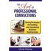 The Art of Professional Connections: Dining Strategies for Building and Sustaining Business Relationships