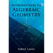 Introduction to Algebraic Geometry