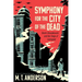 Symphony for the City of the Dead: Dmitri Shostakovich and the Siege of Leningrad