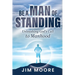 Be a Man of Standing: Unleashing God's Call to Manhood