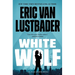 White Wolf: An Evan Ryder Novel