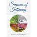 Seasons of Intimacy: A Story of Timing & Trust
