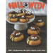 Halloween Cookbook: 300+ Halloween Recipes Quick and easy