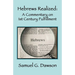 Hebrews Realized: A Commentary on Its 1st Century Fulfillment