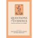 Questions of Evidence: Proof, Practice, and Persuasion across the Disciplines
