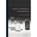 Paint Chemist's Handbook
