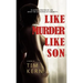 Like Murder Like Son
