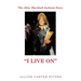 The Alice Marshall Jackson Story: "I Live On"