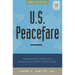 U.S. Peacefare: Organizing American Peace-Building Operations