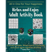 Adult Activity Book: Relax and Enjoy