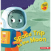 Space Trip to the Moon
