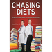 Chasing Diets: Stop the Endless Search and Discover the Solution