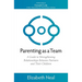 Parenting as a Team: A Guide to Strengthening Relationships Between Partners and Their Children