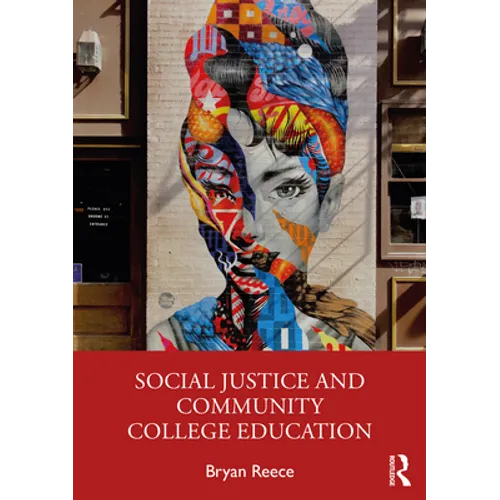 Social Justice and Community College Education