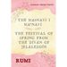 The Masnavi I Ma'navi of Rumi (Complete 6 Books): The Festival of Spring from The Díván of Jeláleddín