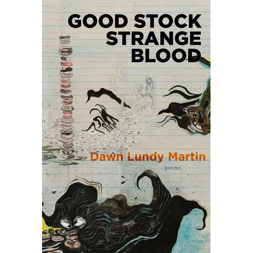 Good Stock Strange Blood