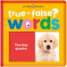 Words (True or False?): Fun First Learning Through Silly Trivia!