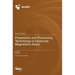 Preparation and Processing Technology of Advanced Magnesium Alloys