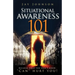Situational Awareness 101: Because What You Don't Know, "Can" Hurt You!