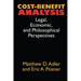 Cost-Benefit Analysis: Economic, Philosophical, and Legal Perspectives