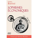 Sophismes économiques, préfacé par Simone Wapler: Nouvelle édition