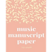 Music manuscript book