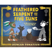 Feathered Serpent and the Five Suns: A Mesoamerican Creation Myth