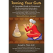 Taming Your Guts: A Complete Guide to Functional Gastrointestinal Disorders